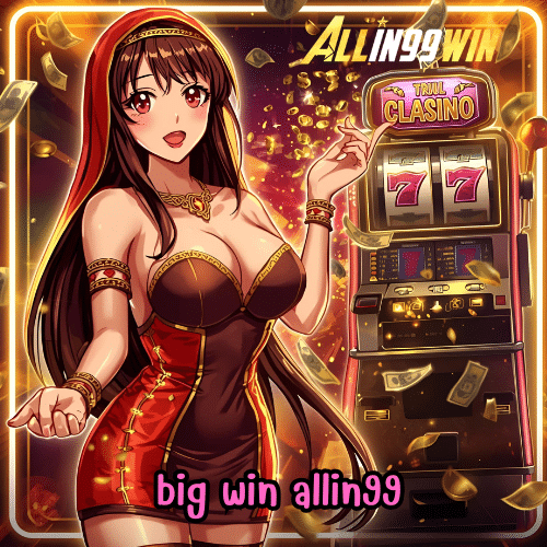 big win allin99